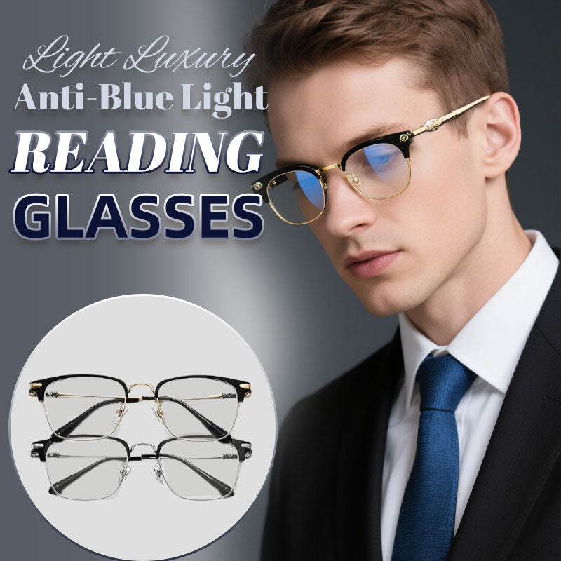 👓Light Luxury Anti-Blue Light Reading Glasses🌍✨