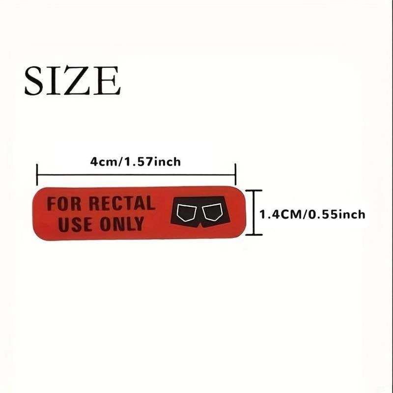 Rectal Use Only Sticker