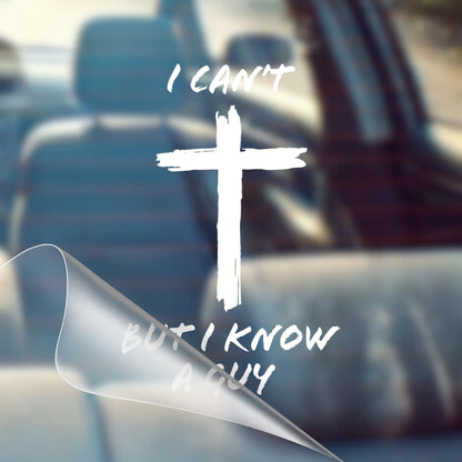 🔥2025 New Arrival 🔥I Can't, But I Know A Guy - Christian Jesus Cross Car